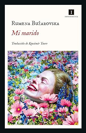 Mi Marido, de Rumena Bužarovska