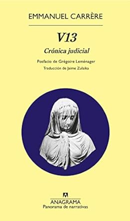 V13 Crónica Judicial, de Emmanuel Carrère